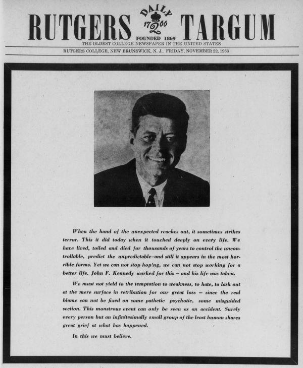 Targum Cover 11 22 1963aThe Rutgers Targum (campus newspaper) cover from its November 22, 1963 issue. (All images courtesy of Special Collections and University Archives, Rutgers University Libraries.)